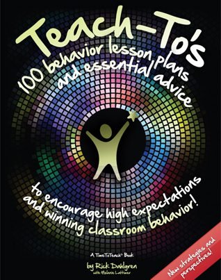 Teach-To's: 100 Behavior Lesson Plans and Essential Advice, book cover